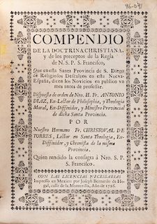 Torres, Christobal de. Compendio de la Doctrina Christiana... México: Joseph Bernardo de Hogal, 1726. Un grabado.