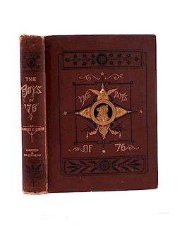 The Boys of '76 by Charles Coffin c. 1876 1st Ed.