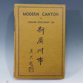 ANTIQUE BOOK - MODERN CANTON, 1936 EDWARD BING-SHUEY LEE