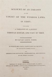 * TURNER, SAMUEL (CAPTAIN) An Account of an Embassy to the Court of the Teshoo Lama...London, 1800. First edition.