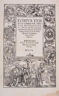 LUTHER, MARTIN. Tomus Tertius Omnium Operum. Ihenae, 1557. Vol. 3 (of 4) only.