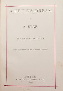 DICKENS, CHARLES. A Child's Dream of a Star. Boston, 1871. First edition.