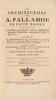 (ARCHITECTURE) PALLADIO, ANDREA. The Architecture of Andrea Palladio. London, 1721. 2 vols. in 1.  Second edition.
