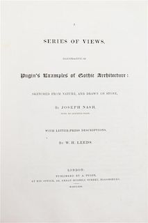 (ARCHITECTURE) NASH, JOSEPH. A Series of Views, Illustrative of Pugin's Examples of Gothic Architecture... London, 1830. With 23
