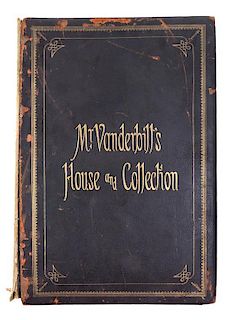 (ARCHITECTURE, VANDERBILT, CORNELIUS) Mr. Vanderbilt's House and Collection. Boston, 1883-1884. 4 vols. Limited edition.