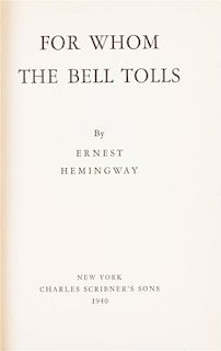 * HEMINGWAY, ERNEST. For Whom the Bell Tolls. New York, 1940. First edition, first printing in first issue dust jacket.