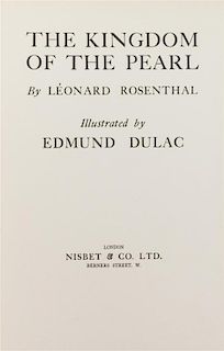 (DULAC, EDMUND) ROSENTHAL, LEONARD. The Kingdom of the Pearl. London, 1920. First edition, limited.