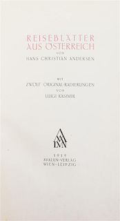 (KASIMIR, LUIGI) ANDERSEN, HANS CHRISTIAN. Reiseblatter au Osterreich. Vienna/Leipzig, 1919. Limited, signed by Kasimir.