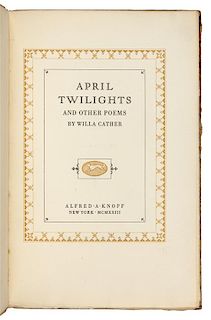 CATHER, Willa (1873-1947). April Twilights and Other Poems. New York: Alfred A. Knopf, 1923. SIGNED BY CATHER.