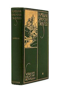 HOWELLS, William Dean (1837-1920). Familiar Spanish Travels. New York and London: Harper and Brothers Publishers, 1913. FIRST ED