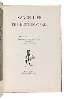 [REMINGTON, Frederic, illustrator]. ROOSEVELT, Theodore. Ranch Life and the Hunting Trail. New York: 1888. FIRST EDITION.