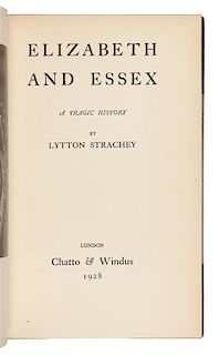 STRACHEY, Lytton (1880-1932). Elizabeth and Essex. A Tragic History. London: Chatto & Windus, 1928. FIRST EDITION, second printi