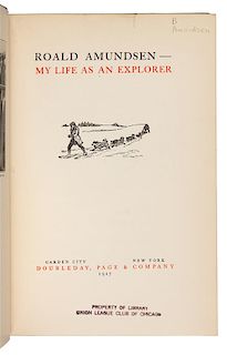 AMUNDSEN, Roald (1872-1928). My Life as an Explorer. Garden City: Doubleday, Page & Company, 1927. FIRST EDITION.