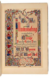 TYMMS, William Robert. - WYATT, Matthew Digby. The Art of Illuminating As Practised in Europe from the Earliest Times. London: 1