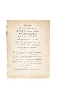García de Torres, José Julio. Sermón de Acción de Gracias a María Santísima de Guadalupe, por el Venturoso Suceso... México, 1821.