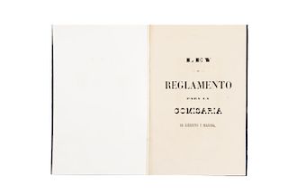 Ley y Reglamento para la Comisaría de Ejército y Marina. Méx, 1853. Ejemplar de Presentación, dedicado a Antonio López de Santa Anna.