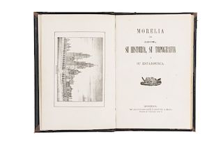 Mendoza, Justo - Anguiano, Ángel. Morelia en 1873 su Historia, su Topografía y su Estadística. Morelia, 1873.