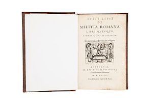 Justo Lipsio. Iusti Lipsi de Militia Romana Libri Quinque, Commentarius ad Polybium. Antuerpiae, 1598. Lámina plegada y 5 grabados.