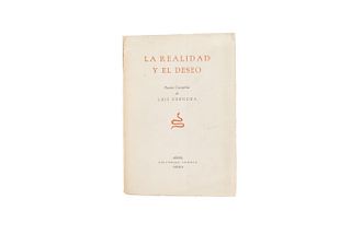 Cernuda, Luis. La Realidad y el Deseo. México: Árbol - Editorial Séneca, 1940.