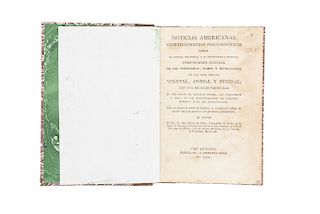 Ulloa, Antonio de. Noticias Americanas: Entretenimientos Físico - Históricos sobre la América Meridional... Madrid, 1792.