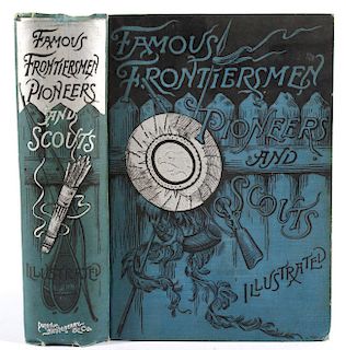 Famous Frontiersmen Pioneers Scouts 1st Edition