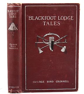 1892 Blackfoot Lodge Tales by George Bird Grinnell
