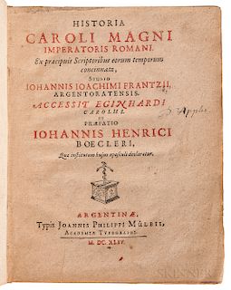 Frantz, Johannes Joachim (1598-1666) ed. Johann Heinrich Boeckler (1611-1672) Historia Caroli Magni Imperatoris Romani.