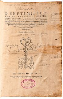 Tertullian (c. 155-c. 240 AD); ed. Beatus Rhenanus (1485-1547) Scripta, & Plura quam ante, & Diligentius per Industriam Bene Literatoru