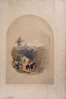 Phillips, John - Rider, Alfred. Mexico Illustrated in Twenty-Six Drawings. London, 1848. Ocho Litografías coloreadas. En carpeta.
