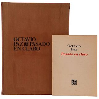 Paz, Octavio. Pasado en Claro. México: Fondo de Cultura Económica, 1975 y 1978. 1ra y 2da edición. Uno firmado por el autor. Piezas: 2.