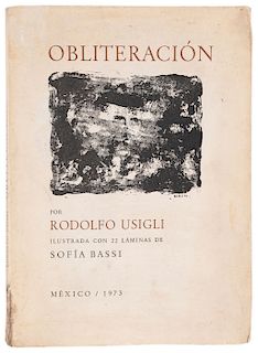 Usigli, Rodolfo / Bassi, Sofía.Obliteración. México, 1973. 22 láminas. Ejemplar firmado por Sofía Bassi y Rodolfo Usigli.