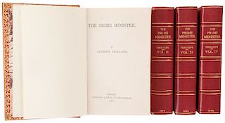 Trollope, Anthony. The Prime Minister. London: Chapman and Hall, 1876. Tomos I - IV. Primera edición. Piezas: 4.