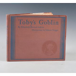 TOBY'S GOBLIN BOOK BY E.H. ATKINS, ILLUSTRATED BY ULDENE TRIPPE