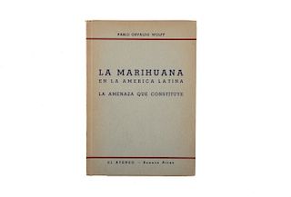 Libro sobre: La Marihuana en la América Latina. La Amenaza que Constituye. Buenos Aires: "El Ateneo", 1848.
