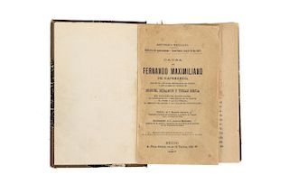 Causa de F. Maximiliano de Hapsburgo, que se ha titulado Emperador de México, y sus llamados generales Miramón y Mejía. Méx, 1907.