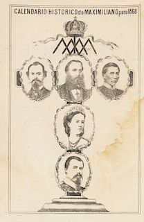 Calendario Histórico, Maximiliano, para el año de 1868. México: Imprenta de la “Galería Literaria”, 1867.