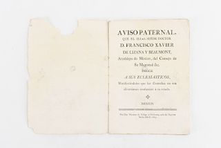 Lizana y Beaumont, Francisco Xavier. Aviso Paternal… Manifestandoles que las Comedias no son Diversiones... Méx, 1803.