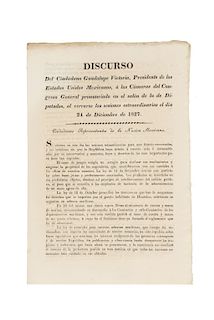 Victoria, Guadalupe. Discurso del Ciudadano… Presidente de los Estados Unidos Mexicanos, a las Cámaras... México, 1827.