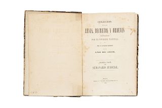 Semanario Judicial. México: Imprenta de J. M. Lara, 1850.  8o. marquilla. Dividido en tres partes y un suplemento.