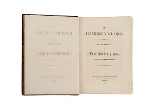 Rivera y Rio, José. El Hambre y el Oro. Novela Original. México: Imprenta de J. Rivera, Hijo y Compañía, 1869. Cuatro litografías.