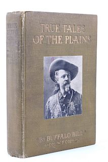 True Tales of the Plains Buffalo Bill 1st Edition