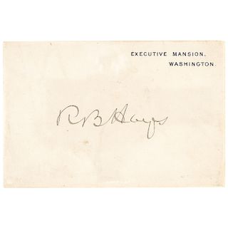 RUTHERFORD B. HAYES Executive Mansion Card Signed R B Hayes As President