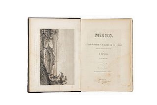 Sartorius, C. Mexiko och Mexikanarne. Landskapsbilder och Skizzer ur Folklifvet. Stockholm, 1862. Frontispicio + 17 láminas.