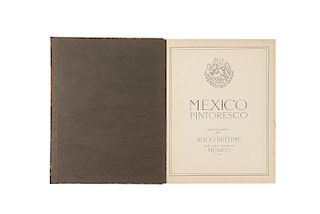 Brehme, Hugo. México Pintoresco. México, 1923. Primera edición.