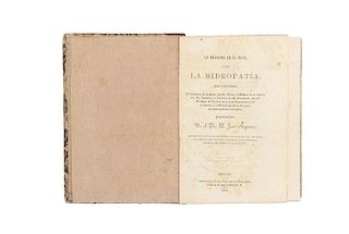 Nogueras, José. La Medicina en el Agua o sea la Hidropatía. México: Imprenta de la Voz de la Religión, 1849.