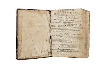 González de la Zarza, Juan Antonio. Siestas Dogmáticas en las que, con un Estilo Dulce, Claro y Llano... Puebla, 1786. Primera edición.