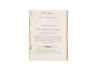 Morales y Jasso, Ángel M. Breve Noticia de las Solemnes Exequias de la Reina... María Isabel Francisca de Braganza y Borbón. Méx, 1820.