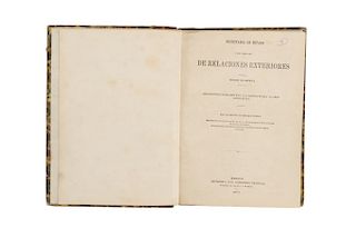 Avila, eleutrio. Secretaría de Estado y del Despacho de Relaciones Exteriores. Reclamaciones de Benjamin Weil. México: 1877.