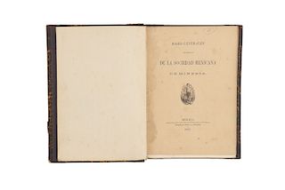 Contreras, Manuel Ma. Sociedad Mexicana de Minería. Bases, Documentos y Reseña de la Sociedad Mexicana de Minería. México: 1882 - 84.