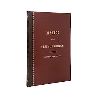 FACSIMILAR: MÉXICO Y SUS ALREDEDORES.  México: M. Quesadi Brandi y Microprotecsa, 1961.